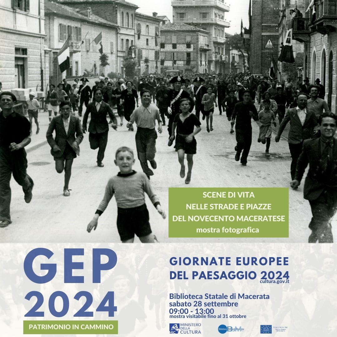 Giornate Europee del Patrimonio 2024: apertura straordinaria e mostra fotografica: "Scene di vita nelle strade e piazze del Novecento maceratese"