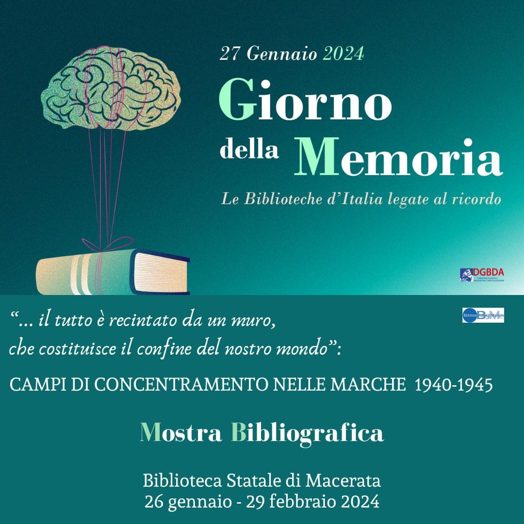 Mostra bibliografica: "... il tutto è recintato da un muro, che costituisce il confine del nostro mondo". Campi di concentramento nelle Marche 1940-1945