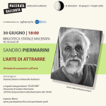 Conferenza: “SANDRO PIERMARINI L’ARTE DI ATTRARRE. Attrazioni e pensieri sull’arte”