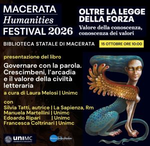 Macerata Humanities Festival 2026 – Governare con la parola. Crescimbeni, l’arcadia e il valore della civiltà letteraria