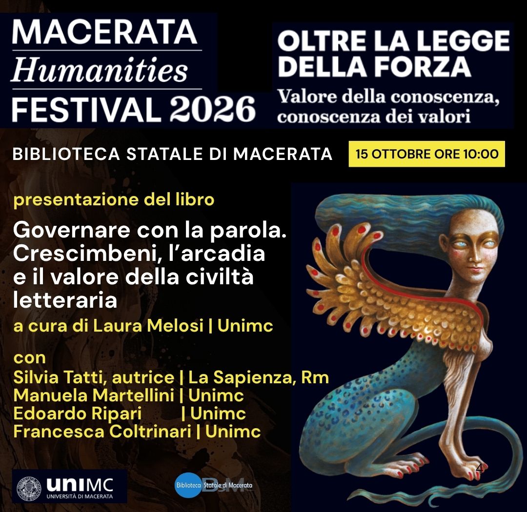 Macerata Humanities Festival 2026 - Governare con la parola. Crescimbeni, l’arcadia e il valore della civiltà letteraria